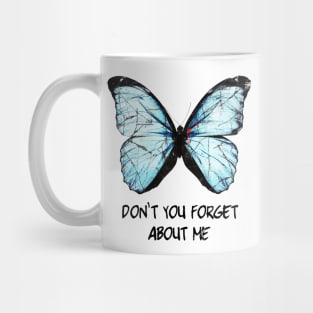 Don't you forget about me - Pricefield Mug